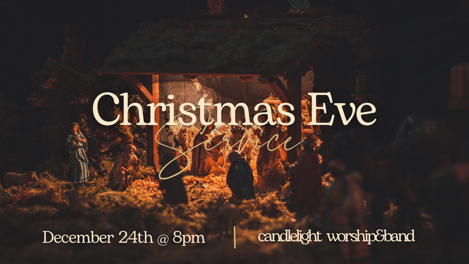 Christmas Eve Service 8pm